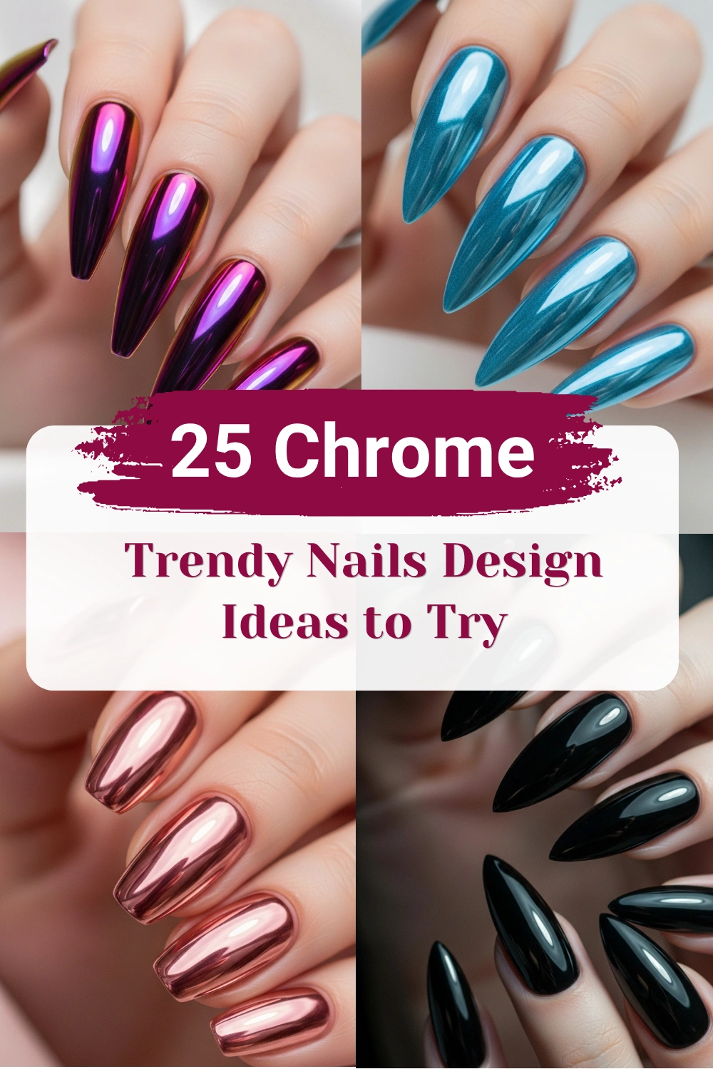 20 Chrome Nails Designs Ideas to Try